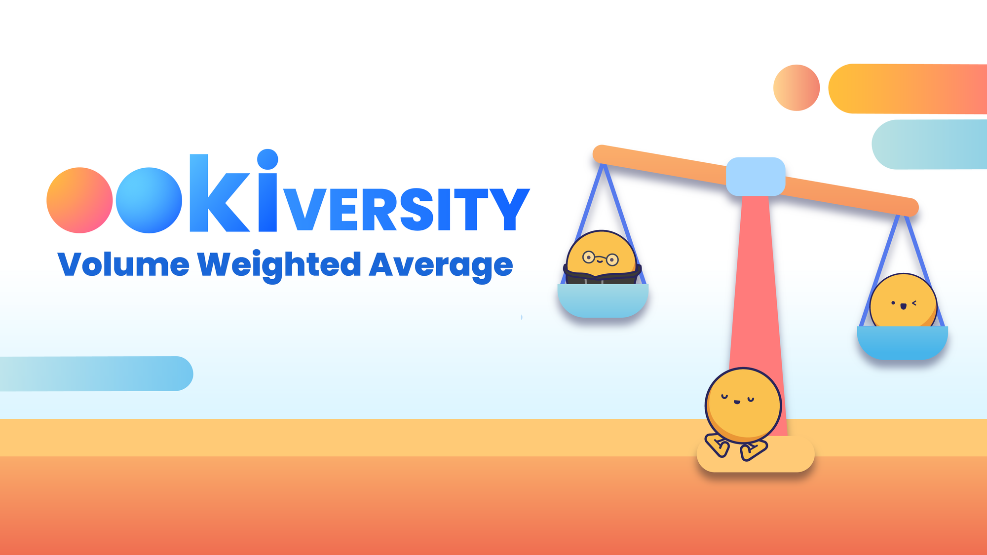 Ookiversity: Volume Weighted Average Price